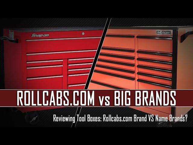 Reviewing Tool Boxes: Rollcabs.com Brand VS Name Brands