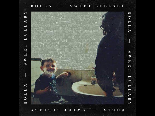 ROLLA - Sweet Lullaby