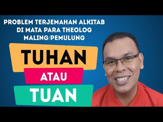 Ketika Tuan dan Tuhan Jadi Problem Alkitab Di Mata Para Theolog Maling atau Pemulung