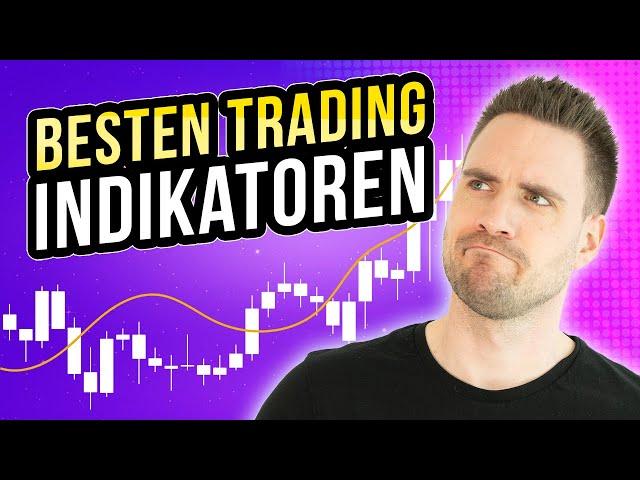 Die besten Trading Indikatoren, die jeder Trader kennen sollte!