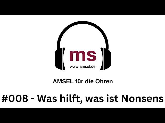 AMSEL auf die Ohren – Podcast: #008 – Multiple Sklerose: Was hilft, was ist Nonsens (MS TV)