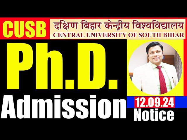 PhD Admission Notice CUSB Eligibility Criteria l NET / JRF / GATE Compulsory?