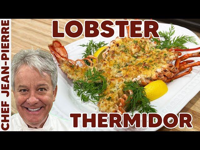 Lobster Thermidor: A Step-By-Step Guide | Chef Jean-Pierre