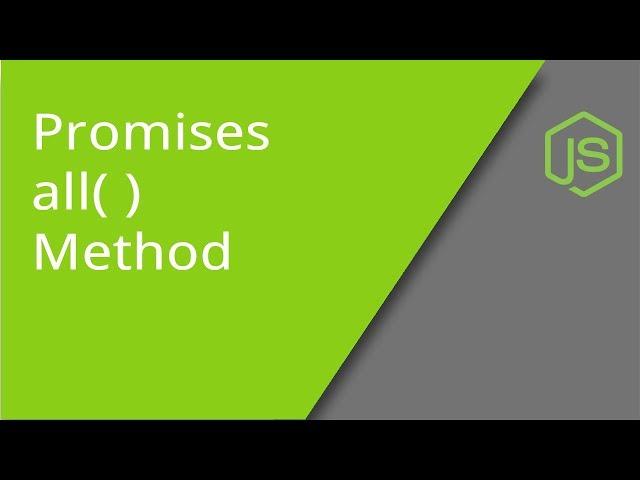 JavaScript Promises all Method