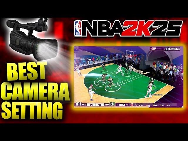 BEST CAMERA SETTINGS IN NBA 2K25 | NBA 2K25 TUTORIAL