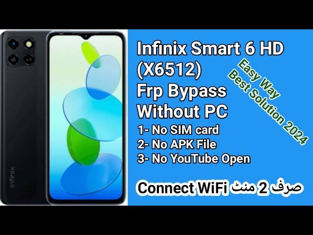 infinix Smart 6 HD (X6512) Frp Bypass without PC New 2024 Solution