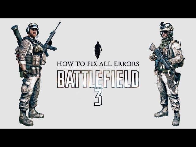 How to fix All Errors Battlefield 3