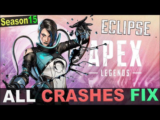 Apex Legends Season 15 Eclipse Startup Launch Crashes Fix | Dx Error Fix| Lag , Shuttering Freezing