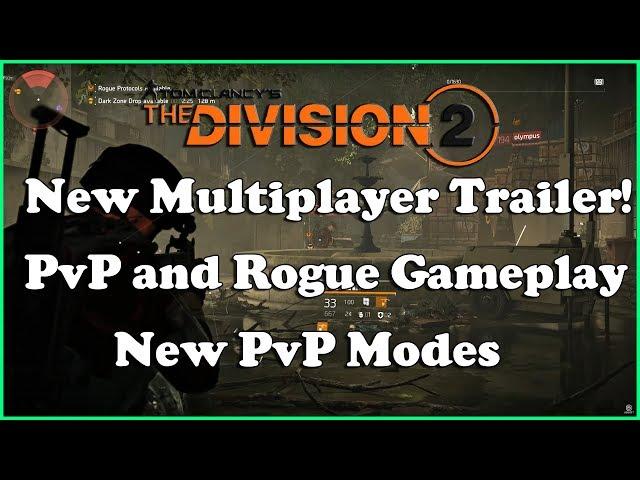 New Division 2  Multiplayer Trailer! PvP and Rogue Gameplay!