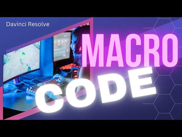 "Learn the Code Behind a Macro Template in Davinci Resolve Fusion - Tutorial"