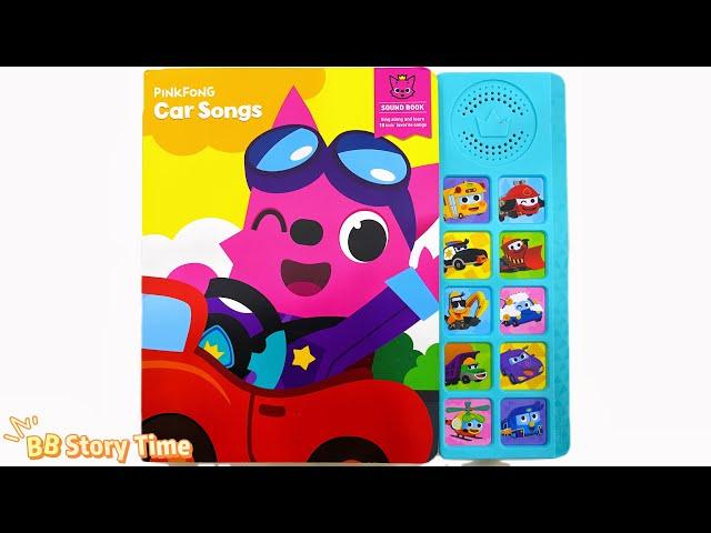 Pinkfong | Pinkfong Car Songs | Sound Book | BB Story Time