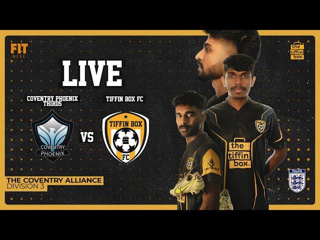 Coventry Phoenix Thirds vs Tiffin Box FC  | The Coventry Alliance | LIVE