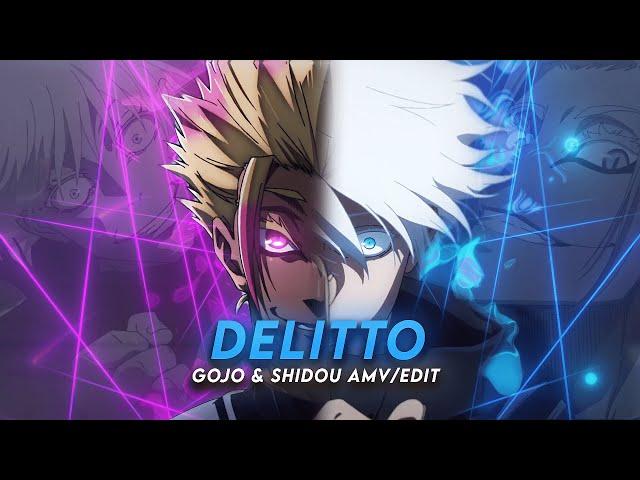 Delitto I Gojo & Shidou [AMV/Edit]