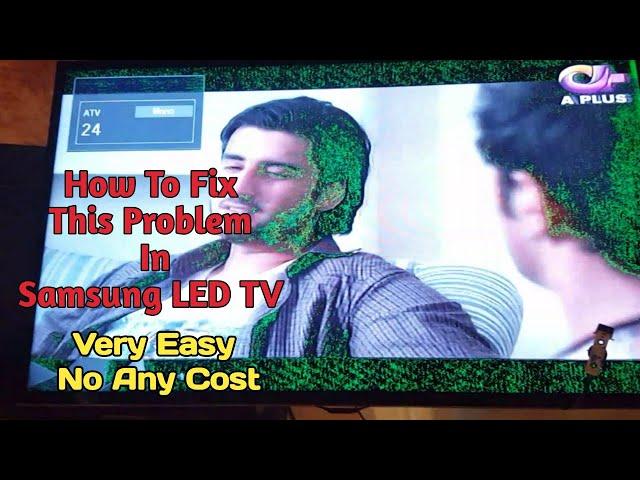 How To Fix This Problem In Samsung LED TV