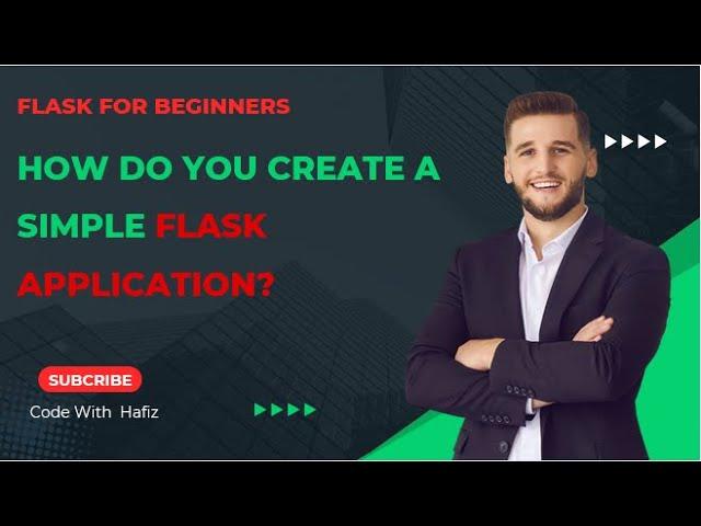 How to create simple Flask app ? Flask for beginners | Code With Hafiz