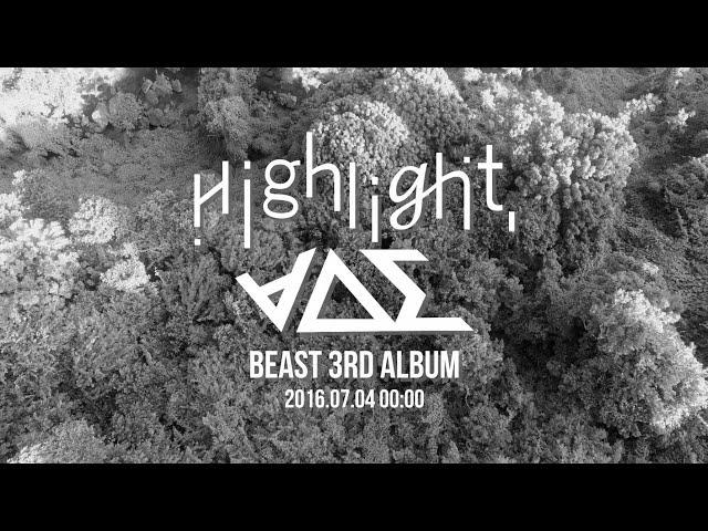 20160616 BEAST 3RD ALBUM 'HIGHLIGHT' - PROLOGUE -