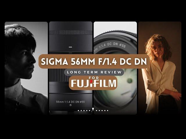 Sigma 56mm f/1.4 For Fuji | Long Term Review