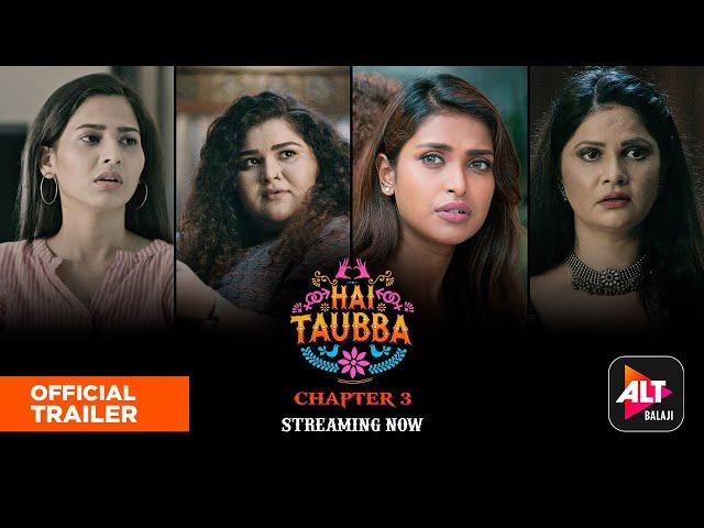 Hai Taubba Season 3 | Streaming Now | ALTBalaji