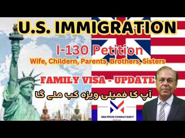 Form I-130 Processing Time for Immigrant Petition at USCIS | Family Visa Petition