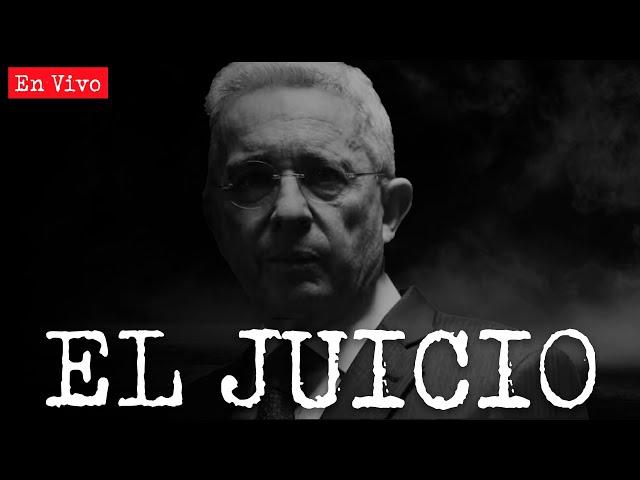 Juicio a Álvaro Uribe. Por soborno a testigos y fraude procesal  | Daniel Coronell