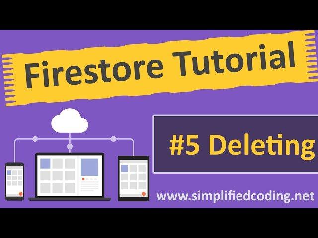 #5 Firestore Android Tutorial - Deleting Data