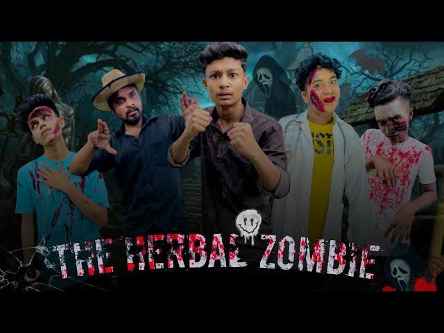 The Herbal Zombie || Noyon ahmed || new funny video 2022 ||