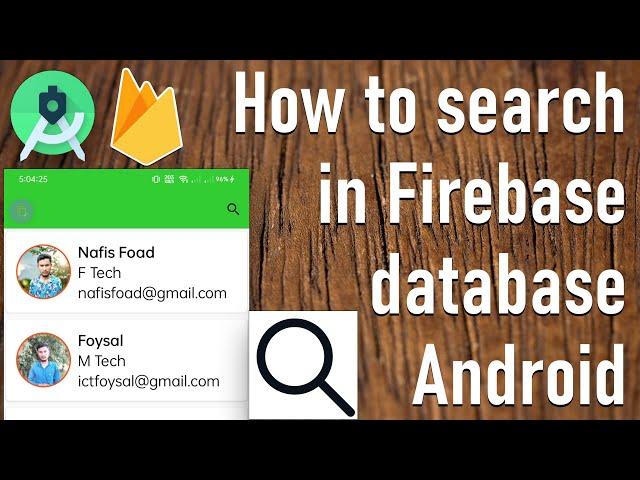 How to search in Firebase database Android || Ict Foysal