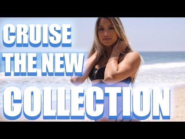 CRUISE in the new BoutineLA Cruise Collection