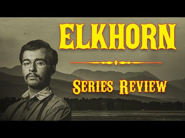 Elkhorn: A Series Review