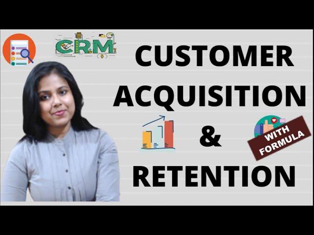 Customer Acquisition & Retention