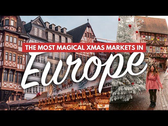 ARE THESE THE BEST CHRISTMAS MARKETS IN EUROPE? | 44 Magical European Xmas Markets to Visit!