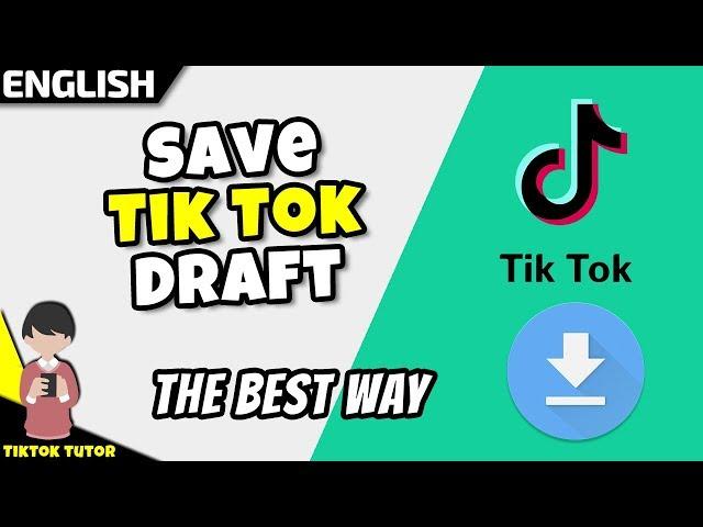 How to Save Tik Tok Draft Video in Gallery