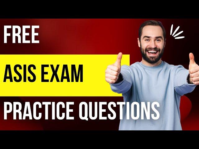 ASIS Exam Free Practice Questions