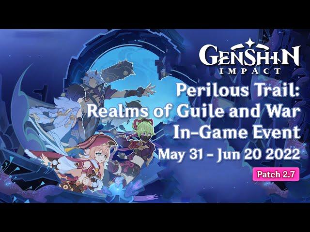 Event: Perilous Trail - Realms of Guile and War | Patch 2.7 | Genshin Impact