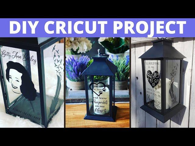 DIY Cricut Project - Memorial Lanterns