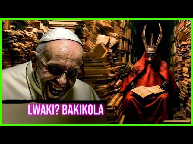 The Biggest SECRETS of Vatican,BYAAMA KI BYEBAKWEEKA?