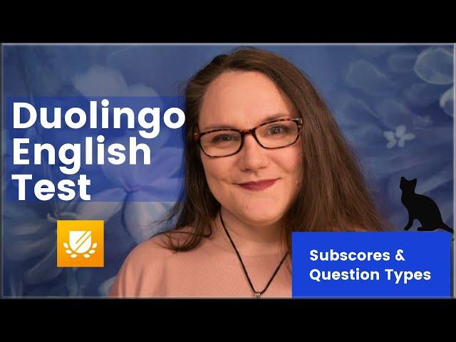 Duolingo English Test Explained | Subscores and Question Types