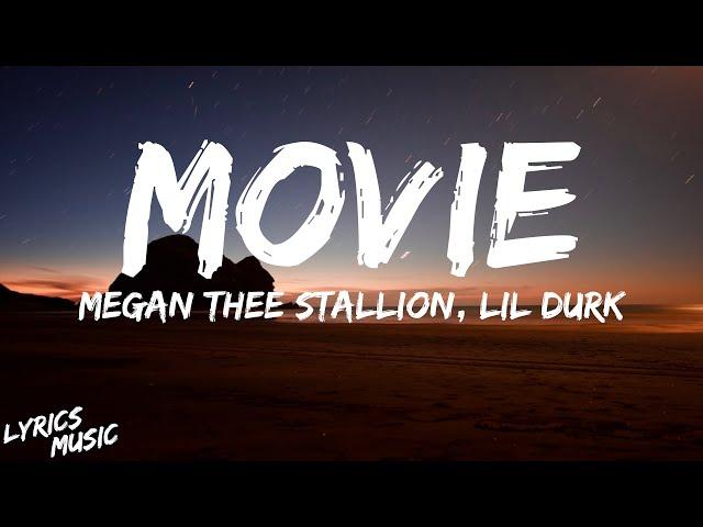 Megan Thee Stallion - Movie (feat. Lil Durk) [Lyrics]