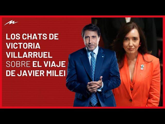 Feinmann reveló los chats de Victoria Villarruel que comprueban que sabía del viaje de Javier Milei