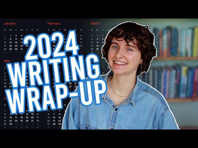 everything I wrote in 2024, publishing update & yearly goals | 2024 WRITING WRAP-UP