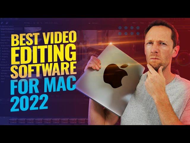 Best Video Editing Software for Mac - 2022 Review!