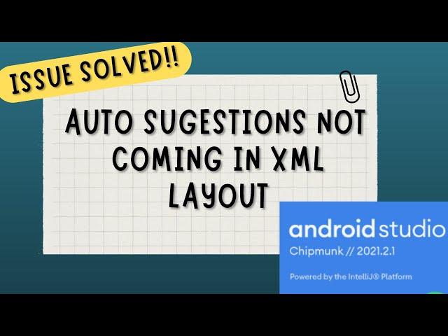 Auto Suggestion Not Working in CHIPMUNK VERSION in Android Studio | 100% Solved