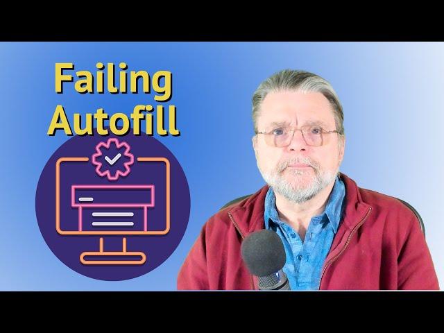 What If Password Autofill Won’t Work?