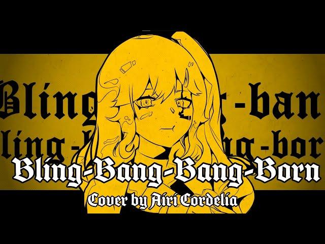 【歌ってみた】Bling-Bang-Bang-Born / Creepy Nuts - Airi Cordelia