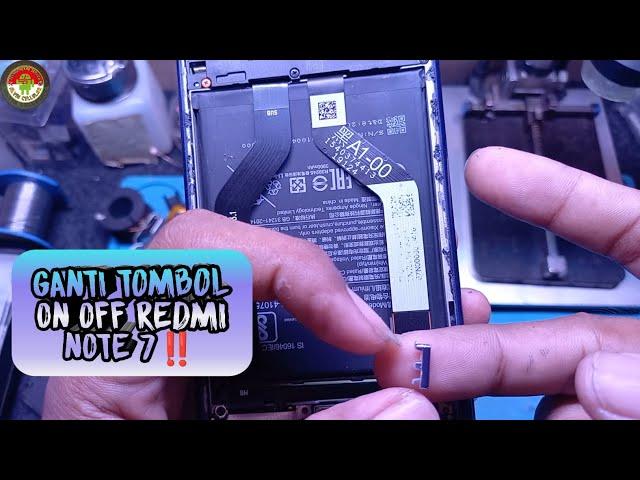 CARA MENGGANTI TOMBOL ON OFF REDMI NOTE 7‼️