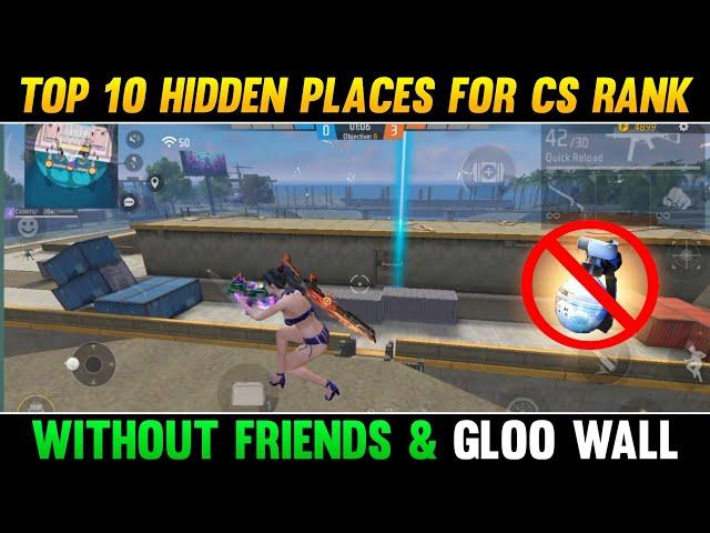 TOP 10 HIDDEN PLACES FOR CS RANK || Bermuda Map Top 10 Hidden Places | Without friends & gloowall