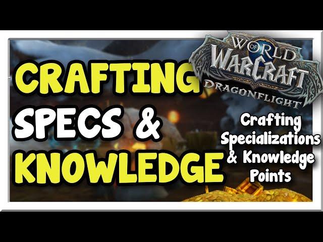 How to Gain Knowledge Points & Specializations Full Guide #2 | Dragonflight | WoW Gold Making Guide