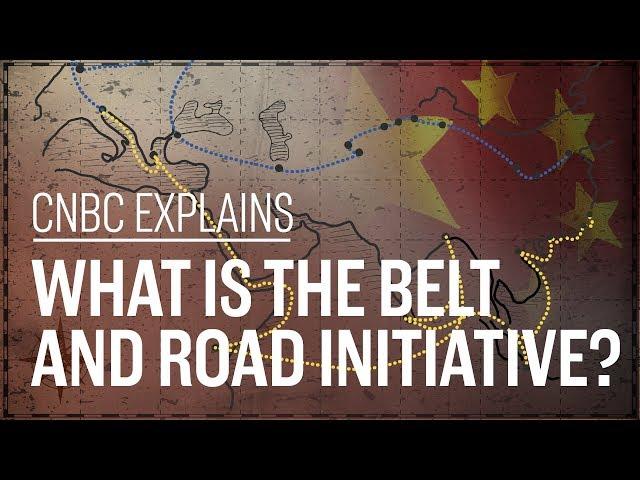 What is the Belt and Road initiative? | CNBC Explains