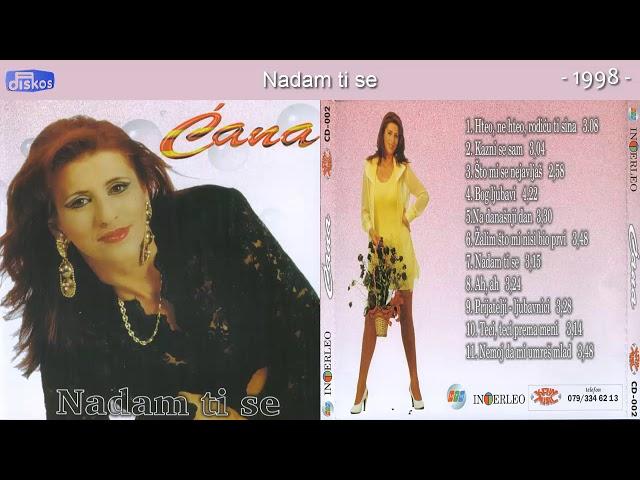 Cana - Nadam ti se - (Audio 1998)