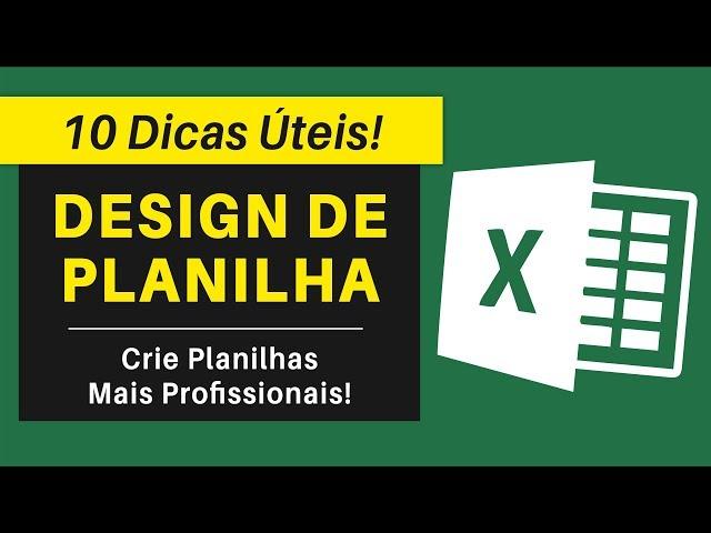 DESIGN DE PLANILHA DO EXCEL: 10 Dicas Para Criar Planilhas Profissionais